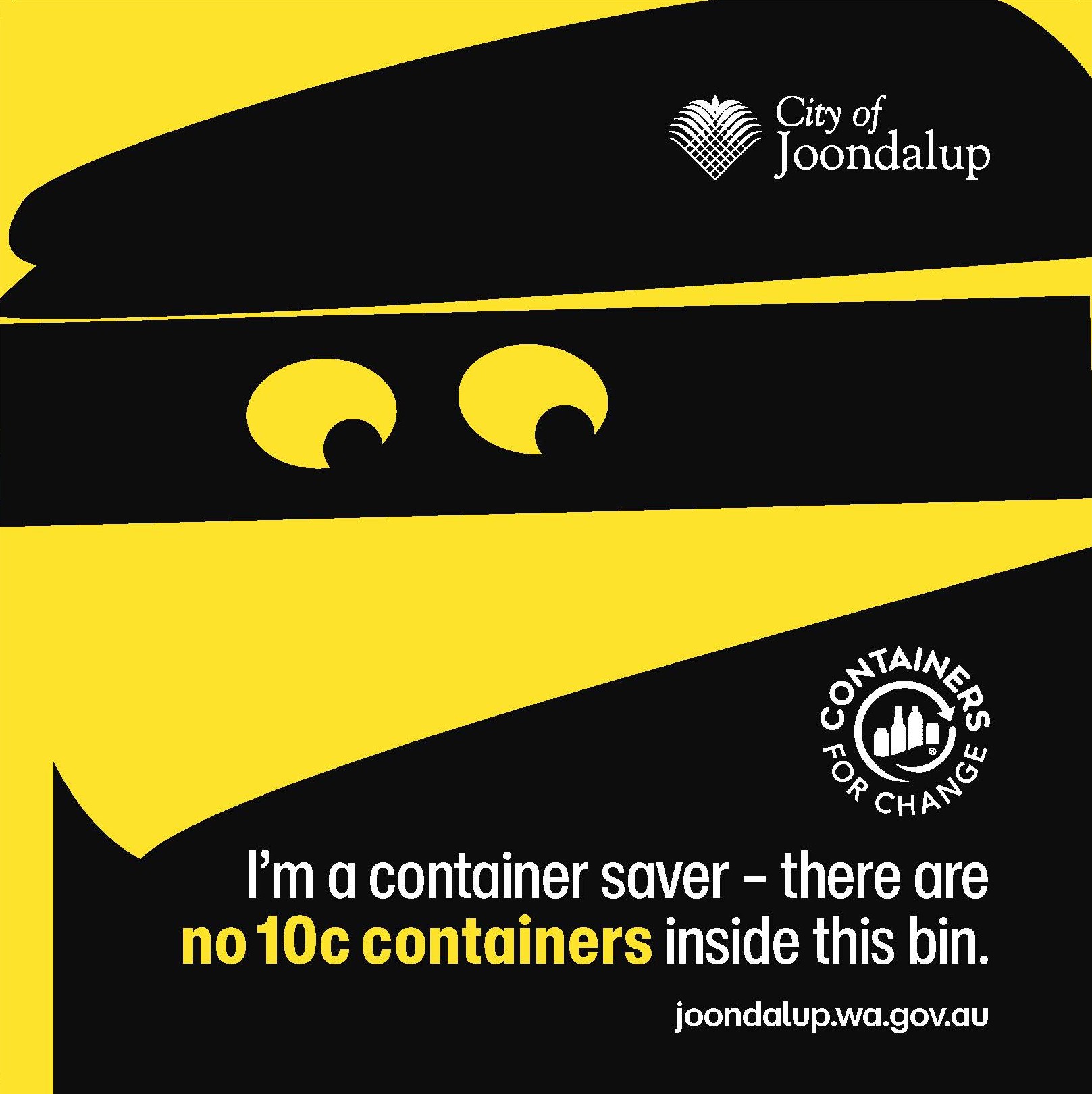 Black and yellow bin graphic with eyes and text.