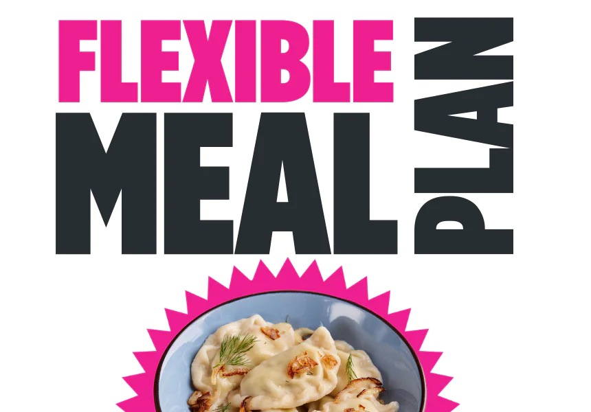 Bold text reading “flexible meal plan” above a bowl of dumplings, highlighted with a pink starburst on a white background.